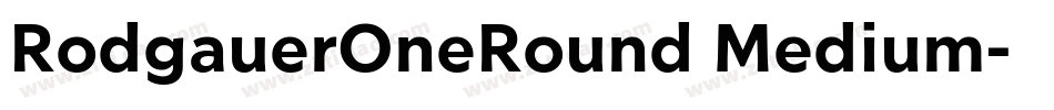 RodgauerOneRound Medium字体转换